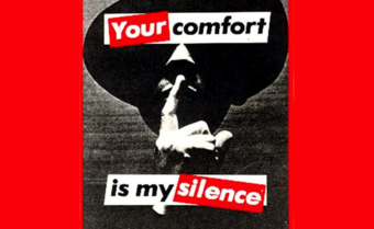 A poster that reads Your Comfort is My Silence.