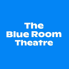 blue background with white text: The blue room theatre