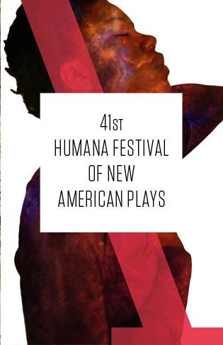 The poster for Humana Festival of New American Plays.