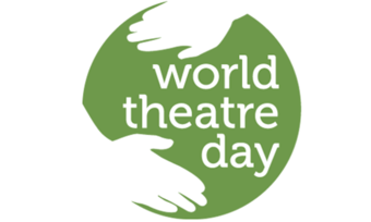A logo depicting two hands inside of a green circle. It reads "world theatre day."