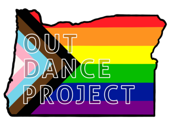 outline of oregon state filled with pride flag and text OUT DANCE PROJECT.