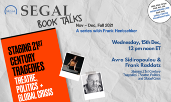 event poster for segal talks with Avra Sidiropoulou  (Greece) and Frank M. Raddatz (Germany).