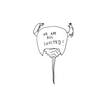 Drawn horseshoe crab that reads "We are all Invited" on its back.