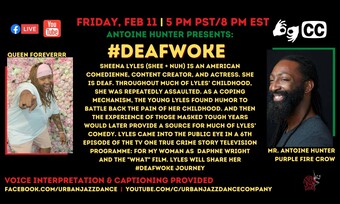 event poster for deaf woke with Queen Foreverrr.