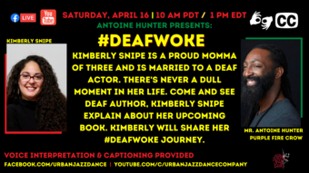 Event poster for deaf woke with Kimberly Snipe.
