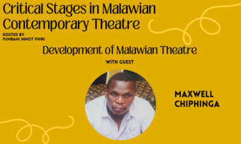 Critical Stages in Malawian Contemporary Theatre teaser image with the title at the top and a picture of the guest in the middle.