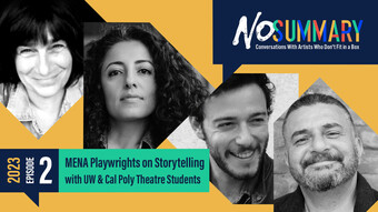 event poster for MENA Playwrights on Storytelling, with UW & Cal Poly Theatre Students.