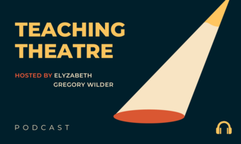 A promotional graphic for Teaching Theatre.