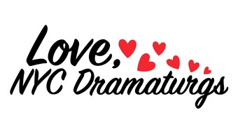 event poster for love nyc dramaturgs.