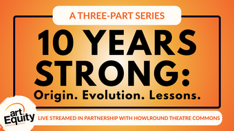series poster for art equity's ten years strong video series.