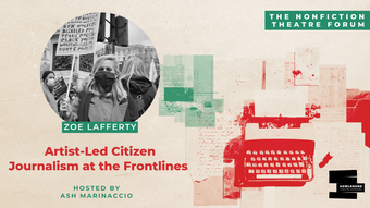 A promotional image for Nonfiction Theatre Forum