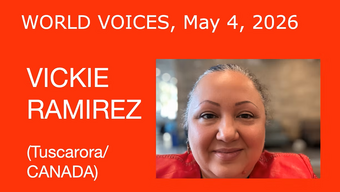 event poster for World Voices: VICKIE RAMIREZ, Tuscarora / CANADA.