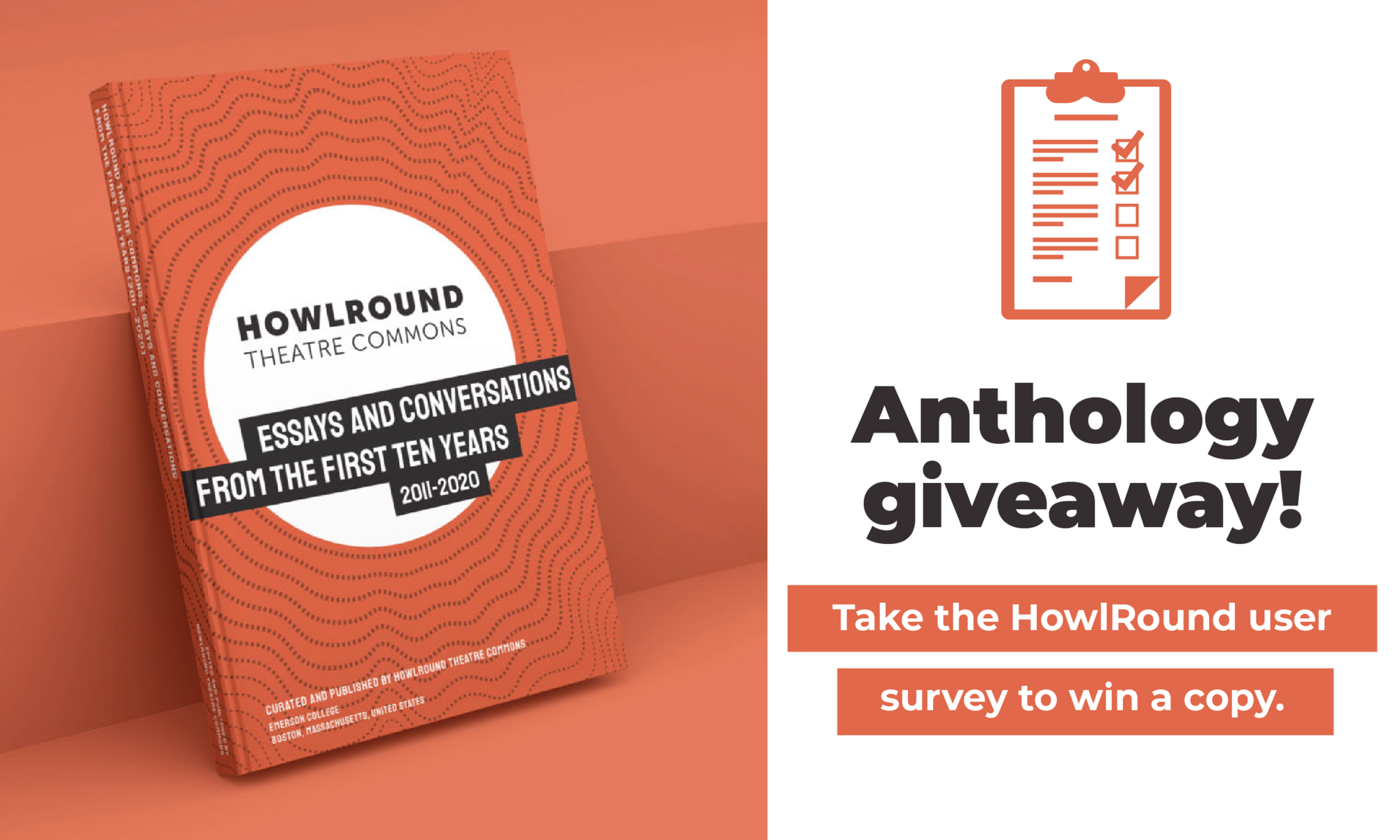 Anthology giveaway! Take the HowlRound user survey to win a copy.