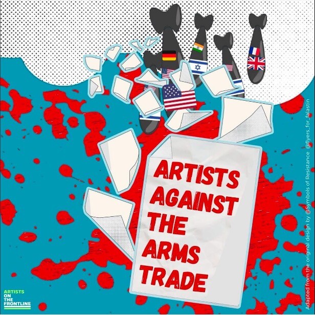 A promotional graphic for Artists Against The Arms Trade.